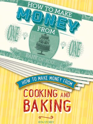 cover image of How to Make Money from Cooking and Baking